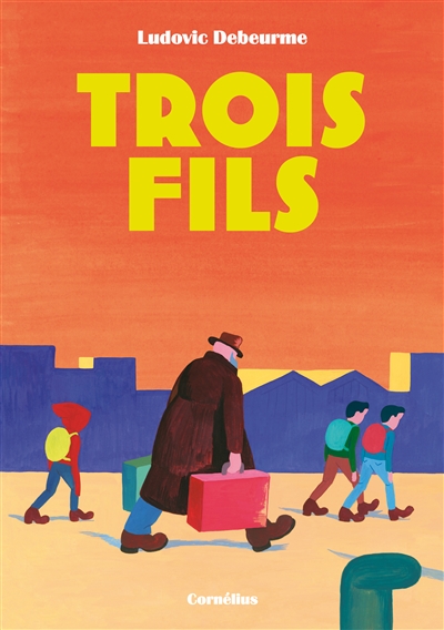 Trois fils - 