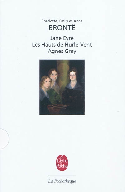 Jane Eyre - hauts de Hurle-Vent (Les ) - Agnes Grey - 