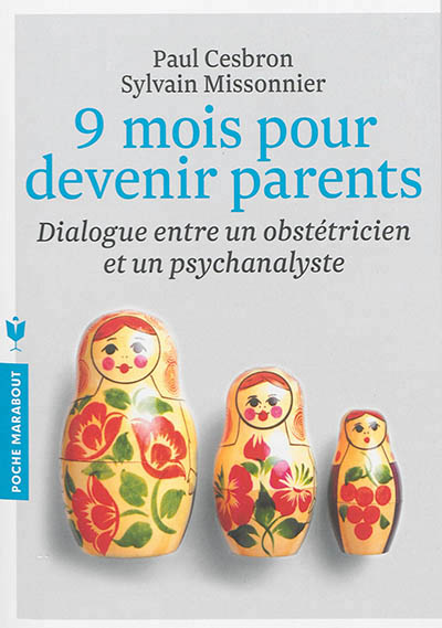 9 mois pour devenir parents - 