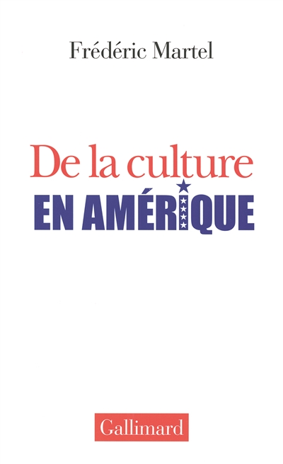 De la culture en Amérique - 