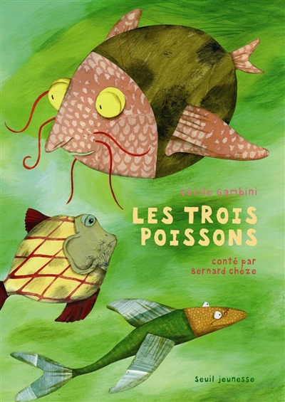 Les trois poissons - 