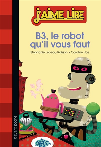 B3, le robot qu'il vous faut - 