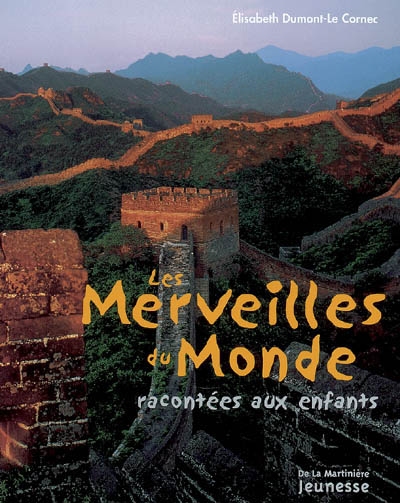 merveilles du monde racontées aux enfants (Les ) - 