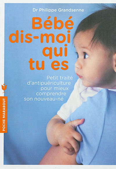 Bébé, dis-moi qui tu es - 