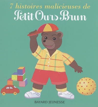 7 histoires malicieuses de Petit Ours Brun - 