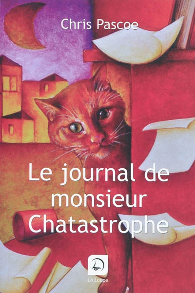 journal de monsieur Chatastrophe (Le) - 