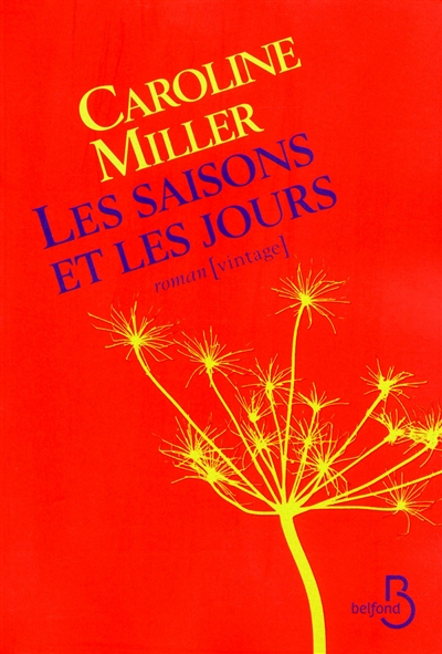 saisons et les jours (Les) - 