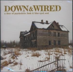 Down and wired - 