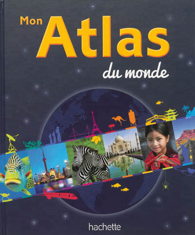 Mon atlas du monde - 