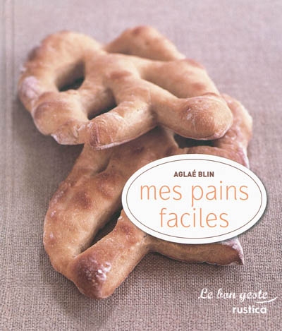 Mes pains faciles - 