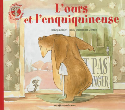 ours et l'enquiquineuse (L') - 