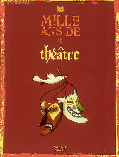 Mille ans de théâtre - 