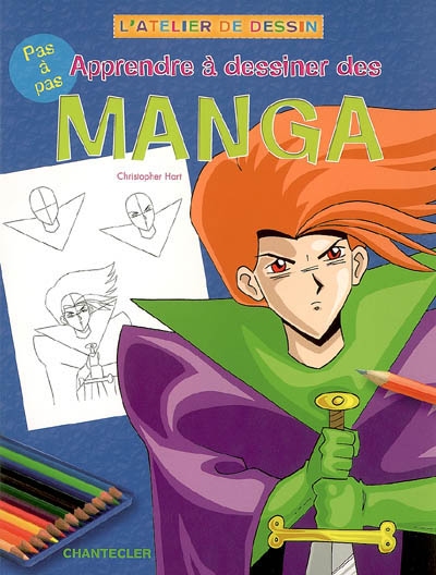 Apprendre à dessiner des manga - 