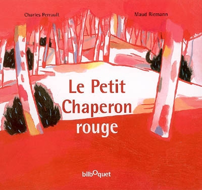 petit chaperon rouge (Le) - 