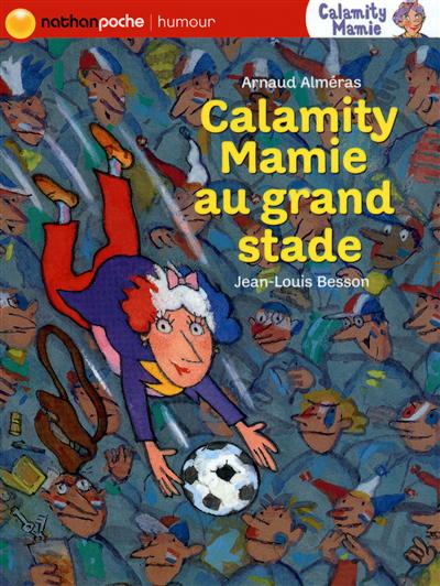 Calamity Mamie au grand stade - 