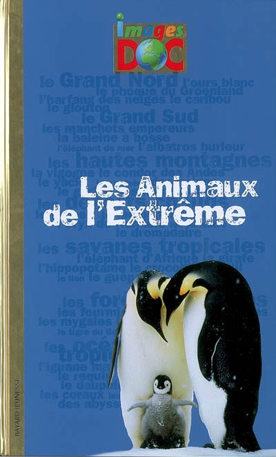 animaux de l'extrême (Les ) - 