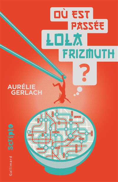 Où est passée Lola Frizmuth ? - 