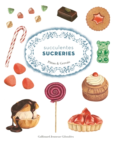 Succulentes sucreries - 