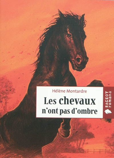 chevaux n'ont pas d'ombre (Les) - 