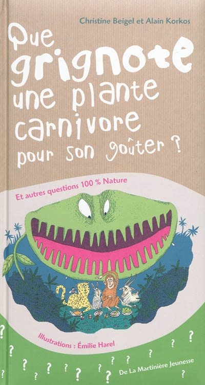 Que grignote une plante carnivore pour son goûter ? - 