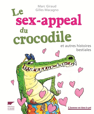 sex-appeal du crocodile (Le) - 