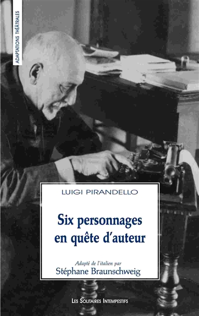 Six personnages en quête d'auteur - 