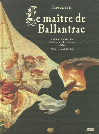 maître de Ballantrae (Le). Livre premier - 