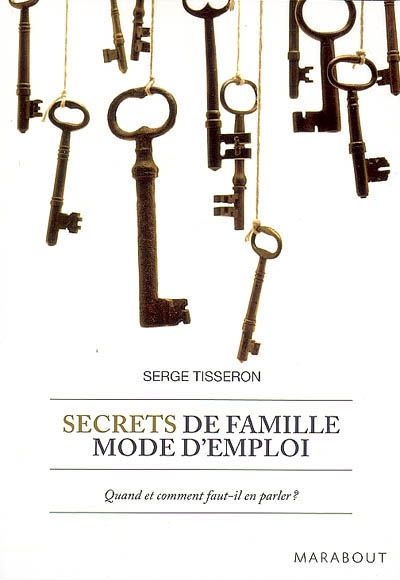 Secrets de famille, mode d'emploi - 