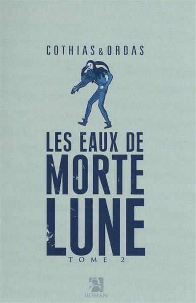 eaux de Mortelune (Les) - 