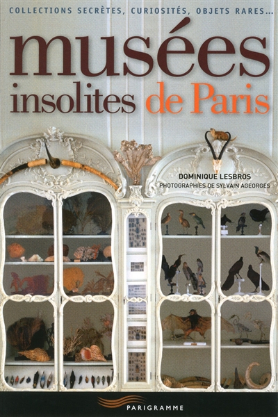 Musées insolites de Paris - 