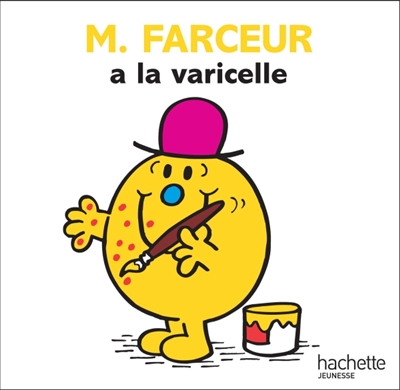 M. Farceur a la varicelle - 