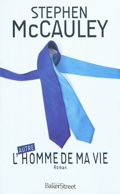 [autre] homme de ma vie (L') - 