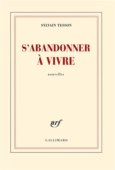 S'abandonner à vivre - 