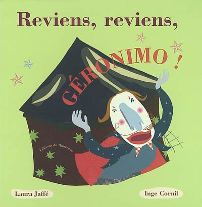 Reviens, reviens, Géronimo ! - 