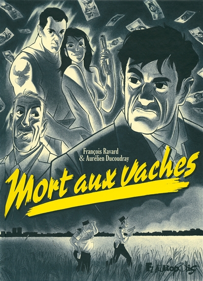 Mort aux vaches - 