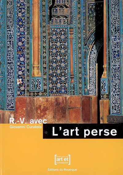 R.-V. avec l'art perse - 