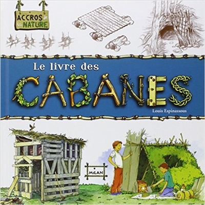 livre des cabanes (Le) - 