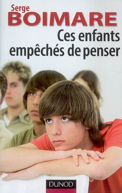 Ces enfants empêchés de penser - 