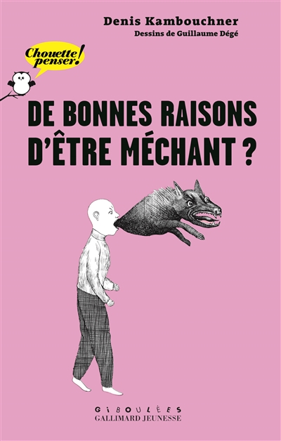 bonnes raisons d'être méchant ? (De) - 