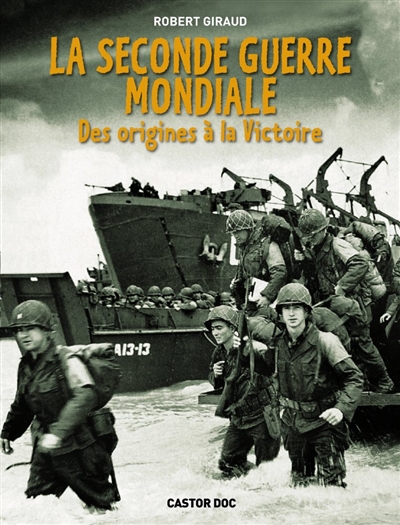 Seconde Guerre mondiale (La) - 