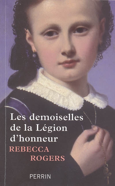 demoiselles de la Légion d'honneur (Les) - 