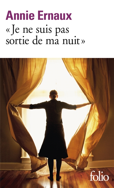 Je ne suis pas sortie de ma nuit - 