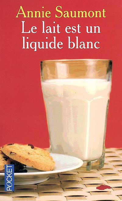 lait est un liquide blanc (Le) - 