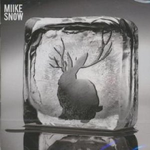 Miike snow - 