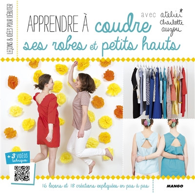 Apprendre à coudre ses robes et petits hauts - 