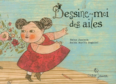 Dessine-moi des ailes - 