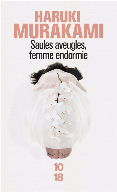 Saules aveugles, femme endormie - 