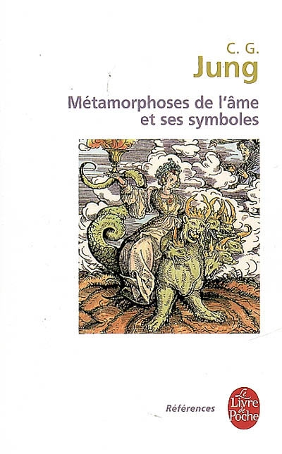 Métamorphoses de l'âme et ses symboles - 