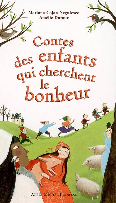 Contes des enfants qui cherchent le bonheur - 