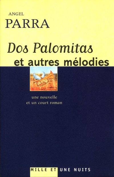 Dos palomitas et autres mélodies - 